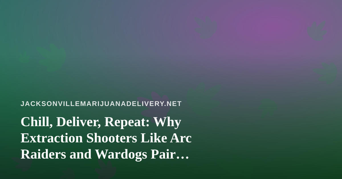 Chill, Deliver, Repeat: Why Extraction Shooters Like Arc Raiders and Wardogs Pair Perfectly With Downtime
